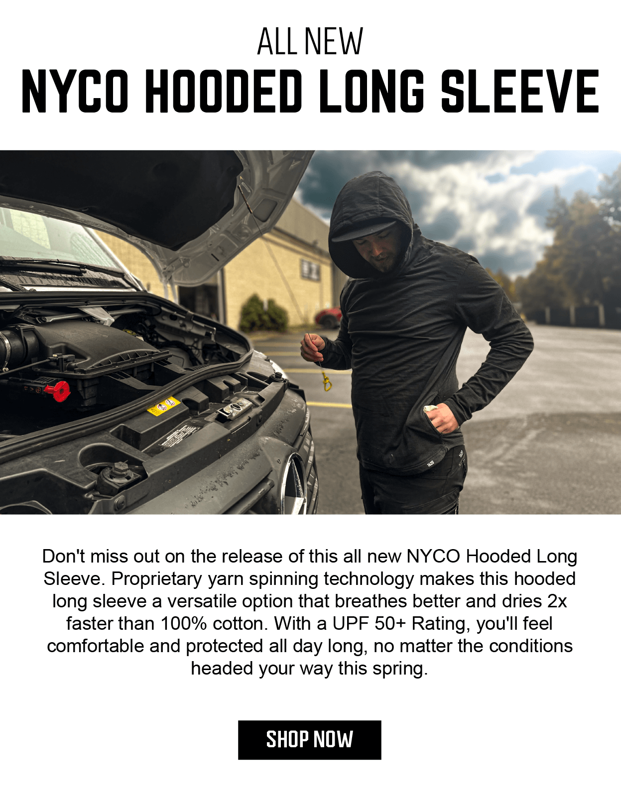 All New NYCO Hooded Long Sleeve