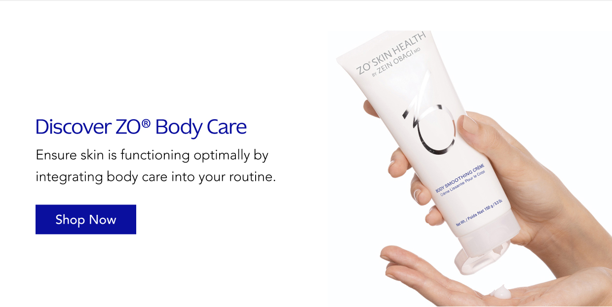 Discover ZO® Body Care