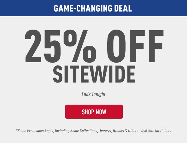 Exclusive One Day Sale: 25% Off Sitewide