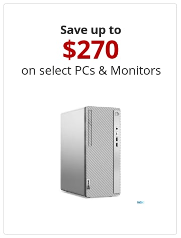 Save up to 270 on select PCs & Monitors