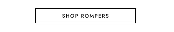 SHOP ROMPERS