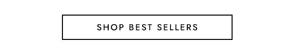 SHOP BEST SELLERS