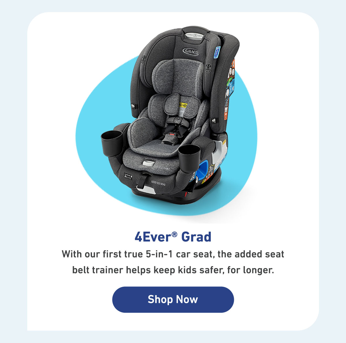 4ever grad car seat. shop now.