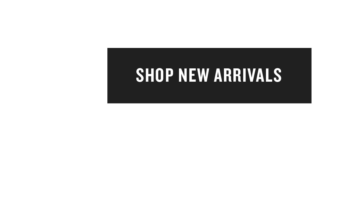 Shop New Arrivals