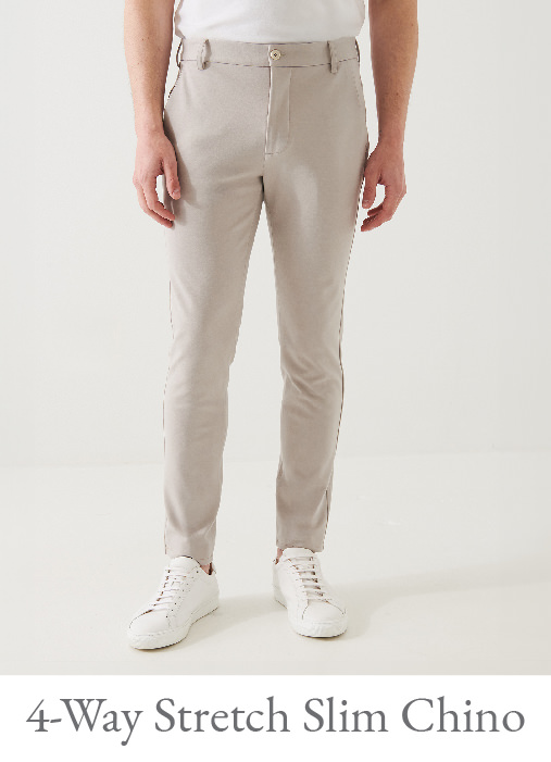 4-WAY STRETCH SLIM CHINO