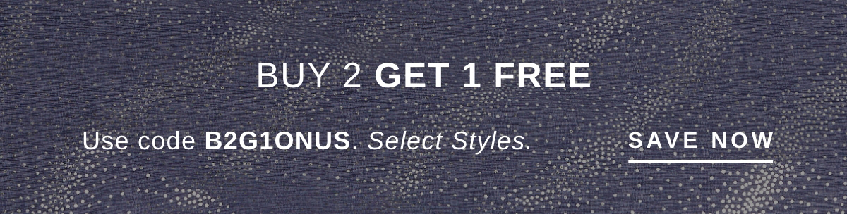 Buy 2 Get 1 Free - Use code B2G1ONUS for select styles. Click to Save Now!