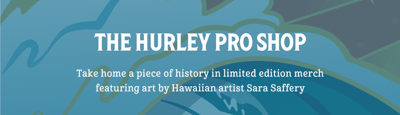 The Hurley Pro Shop