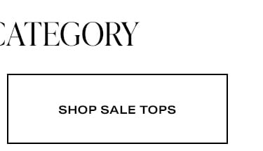 Shop by Category. Shop Sale Tops