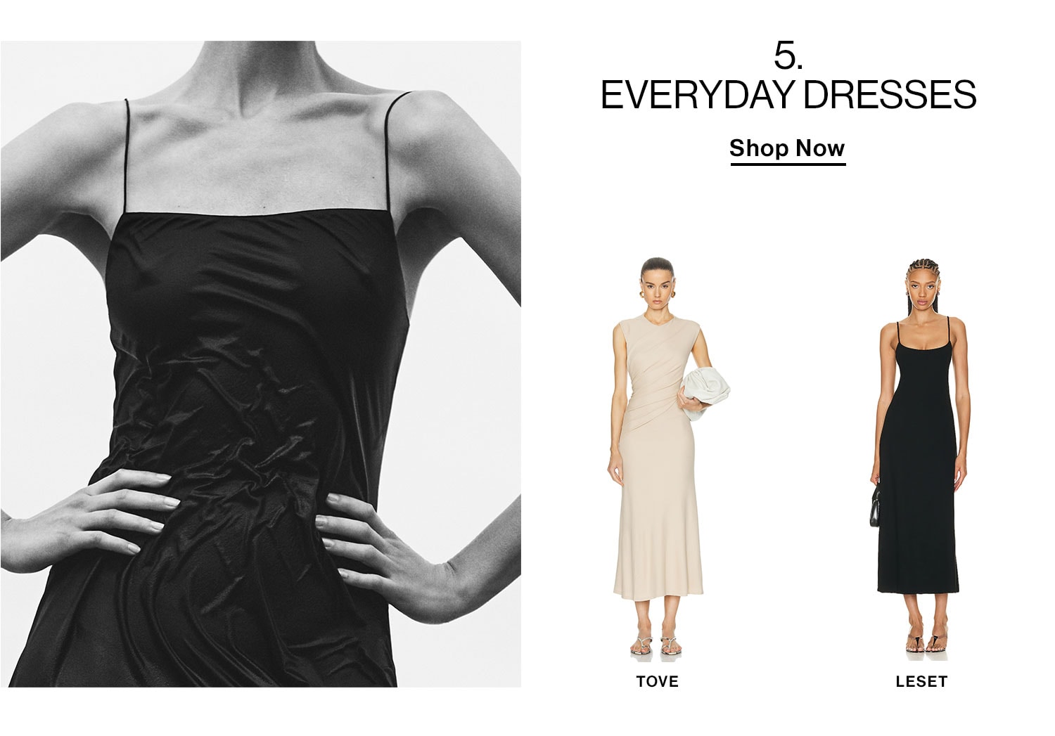 5. EVERYDAY DRESSES. Shop now