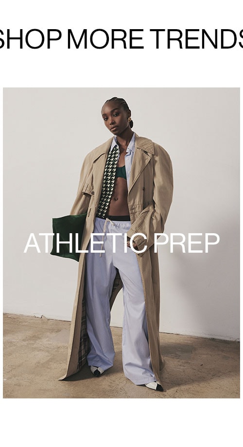 Shop More Trends. Athletic Prep