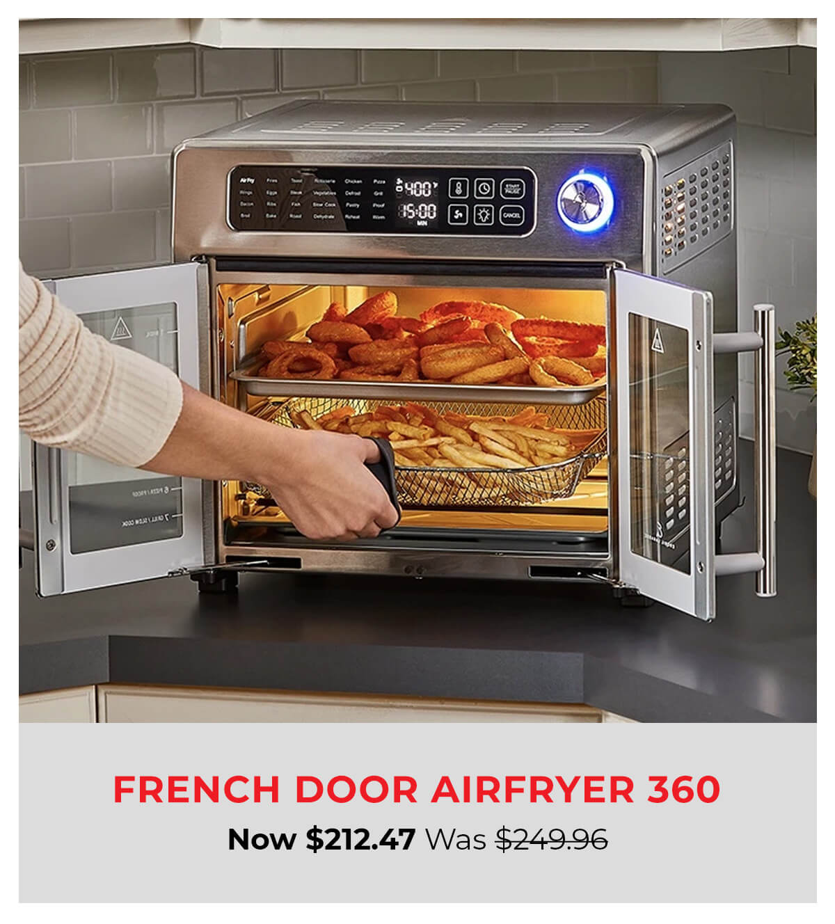 French Door AirFryer 360 Now $212.47 Was $249.96