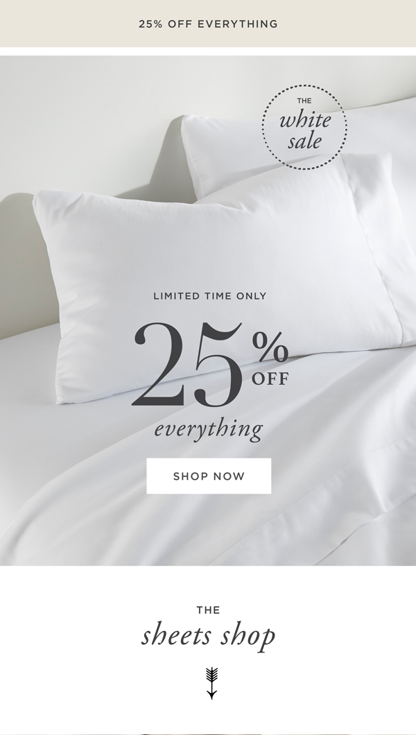 Save 25% Off Everything