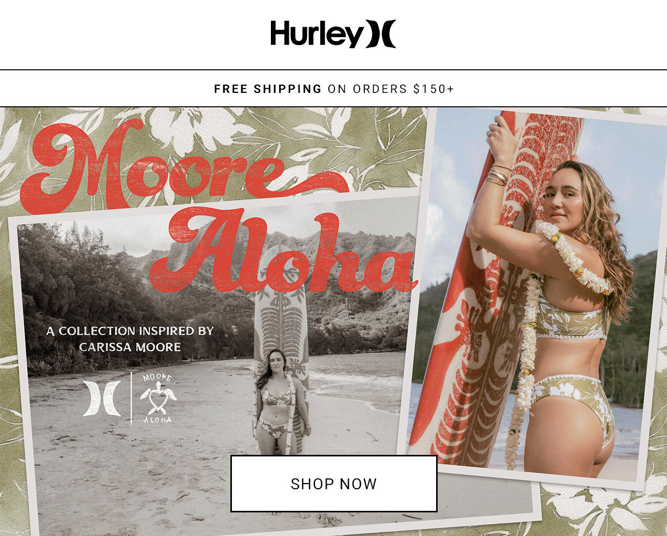 Hurley Moore Aloha | Shop Now