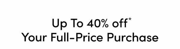 Up to 40% Off