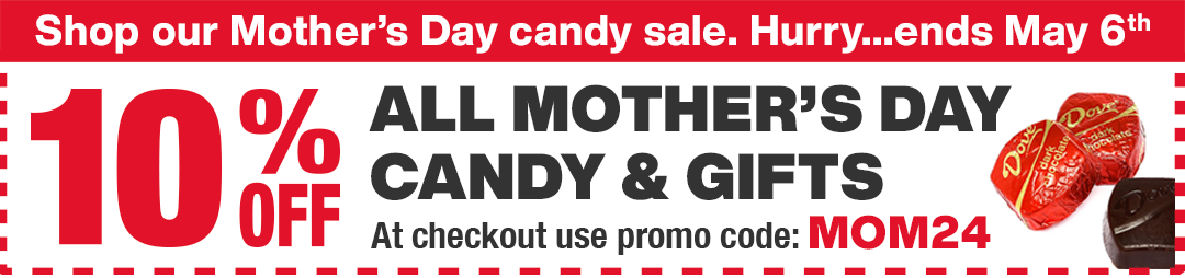 10% Off All Mother's Day Candy