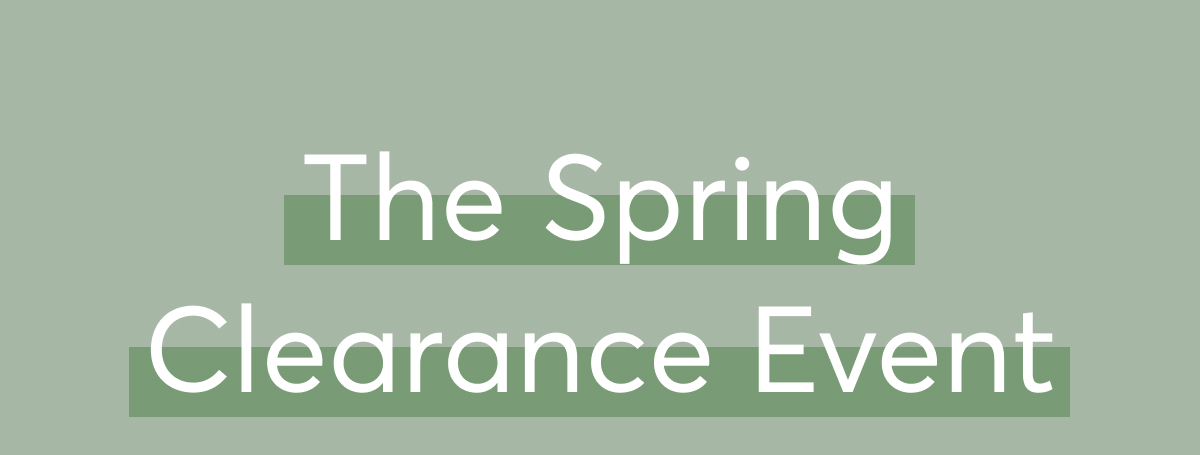 The Spring Clearance Event