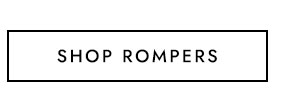 SHOP ROMPERS