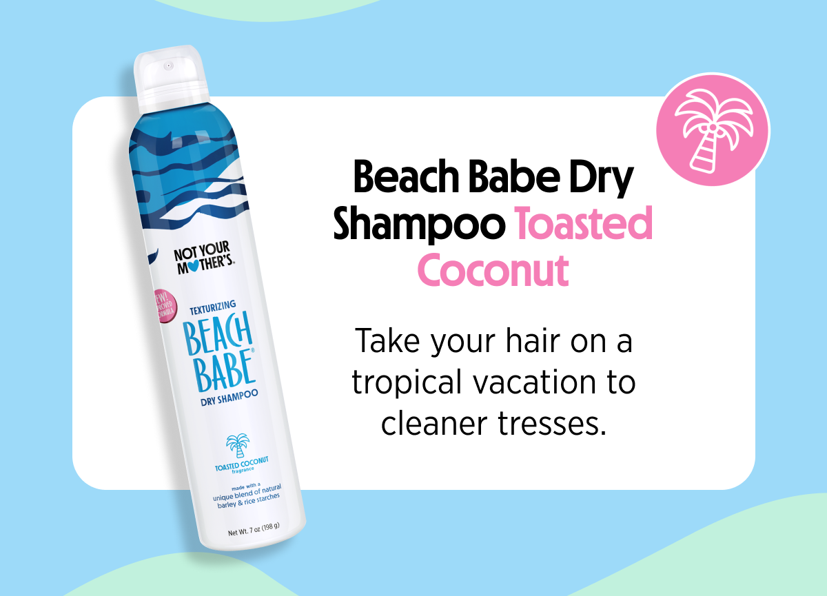 Beach Babe Dry Shampoo | Toasted Coconut