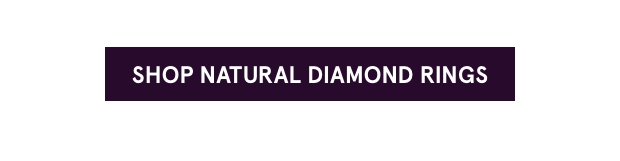 Shop Natural Diamond Rings >