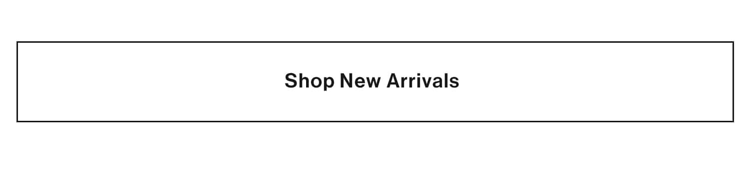 Shop New Arrivals