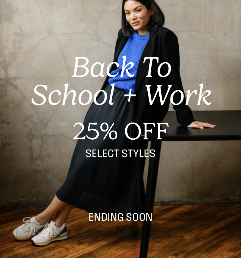 25% off In store + online with code BTS25, shop the collection