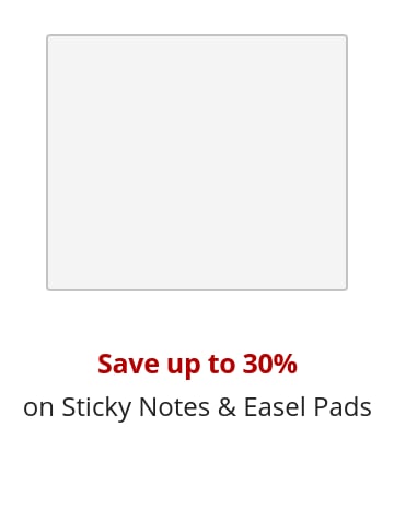 Save up to 30% on Sticky Notes & Easel Pads