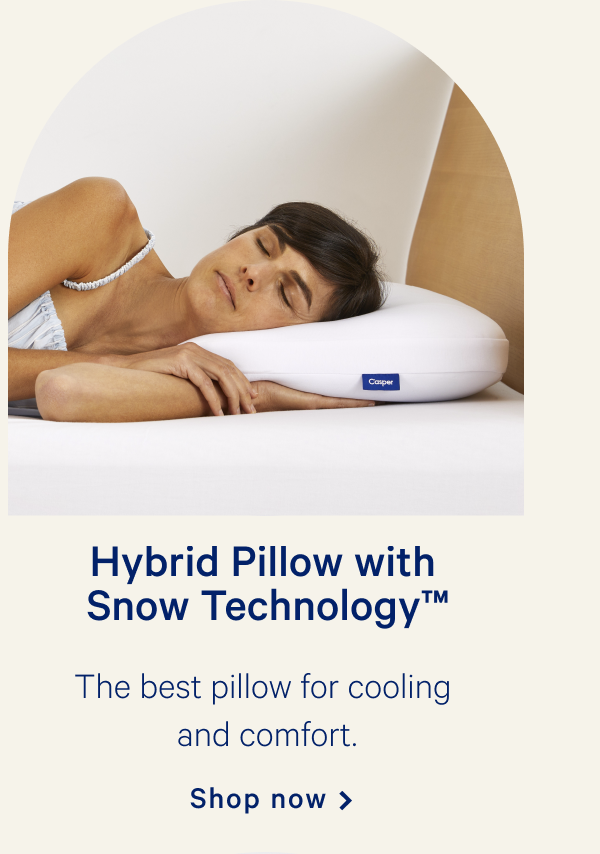 Hybrid Snow Pillow >> The best pillow for cooling and comfort. >> Shop now >>