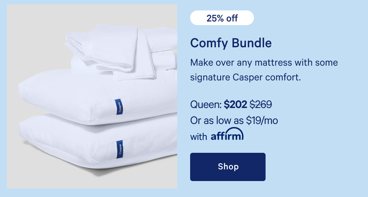 Comfy Bundle >> Feel your absolute coziest with highly-rated sheets and pillows. >> Shop >>