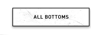 All Bottoms