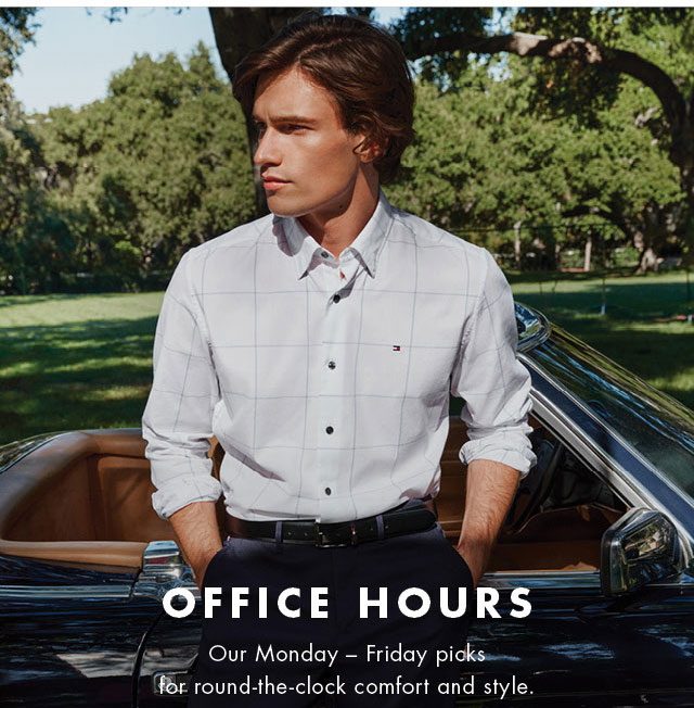 Office hours                                            Our Monday - Fridate pcisk for round-the-clock comfort and style.                                         