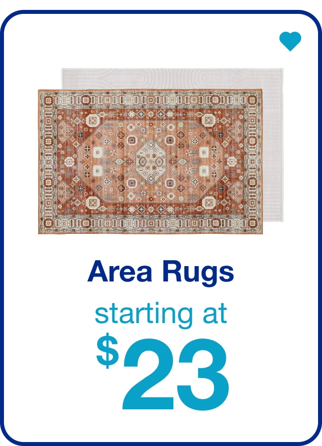 Area Rugs Starting at $23 â€” Shop Now!