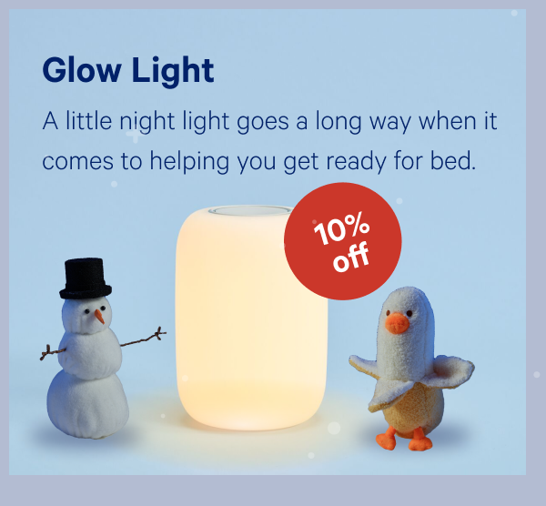 [10% OFF] >> Glow Light >>