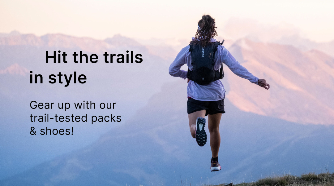 Hit the trails in style: Gear up with our trail-tested backs and shoes!