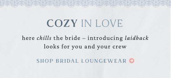 Shop bridal loungewear