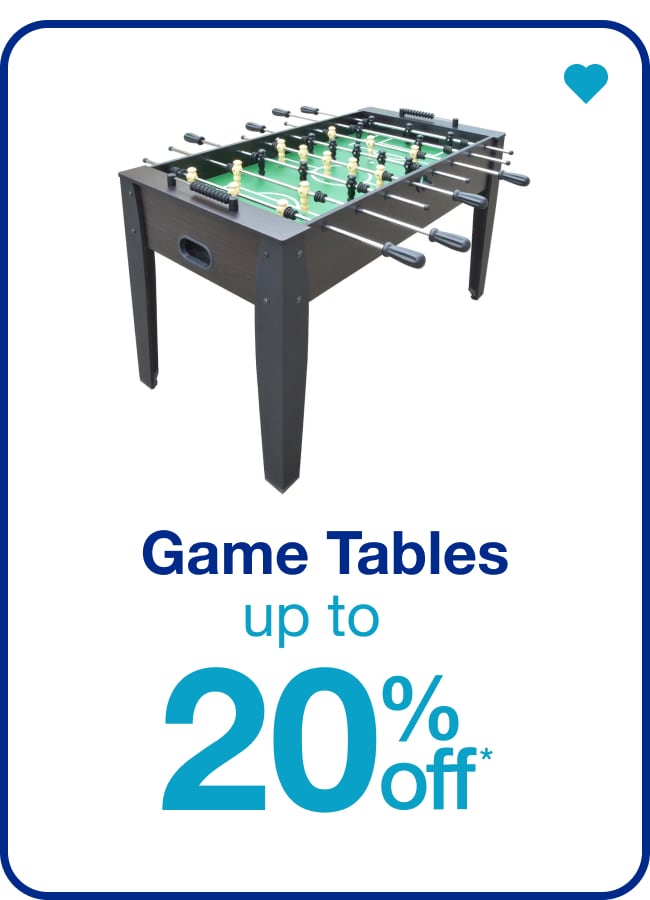 Game Tables Up to 20% off â€” Shop Now!