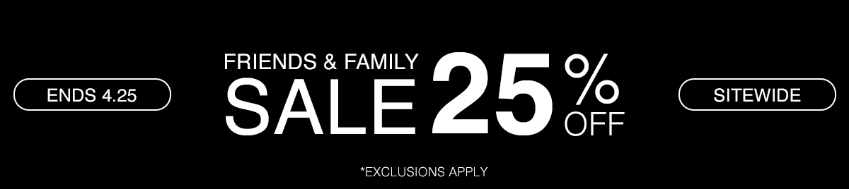 Friends & Family Sale