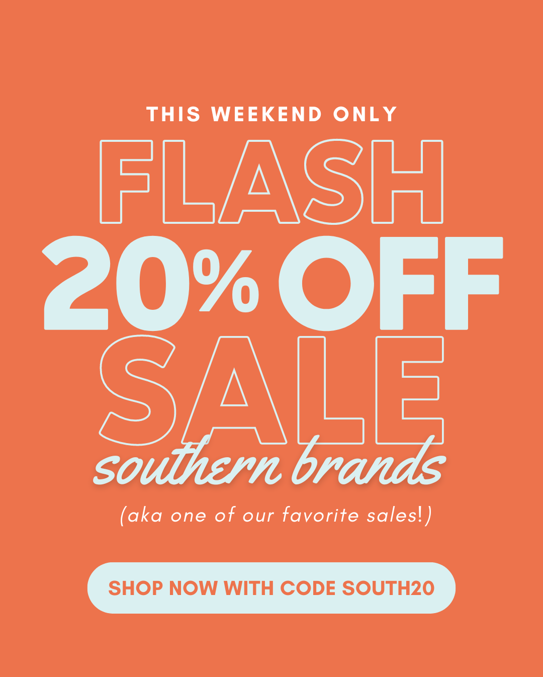 Get 20% off Southern brands with code SOUTH20!