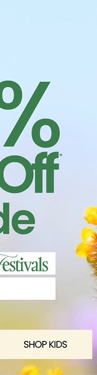 30% off* hundreds of styles for spring break, festivals and more. shop kids