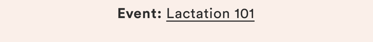 Event: Lactation 101