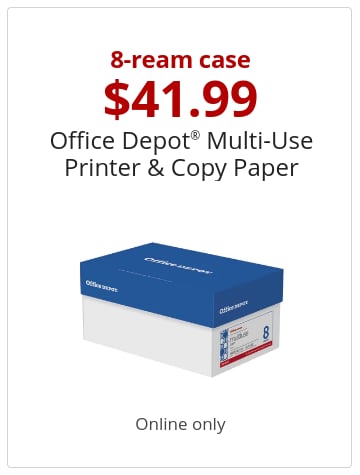 8-ream case $41.99 Office Depot® Multi-Use Printer & Copy Paper