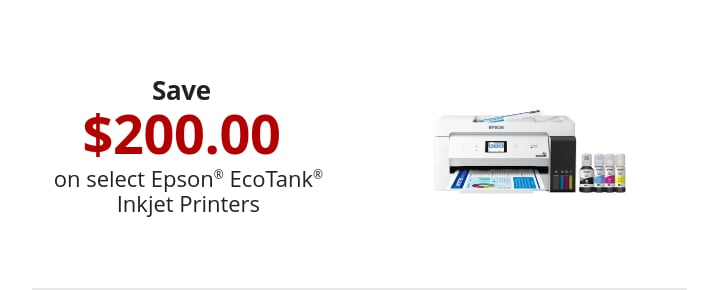 Save 200 on select Epson® EcoTank® Inkjet Printers