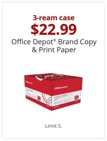 3-ream case $22.99 Office Depot® Brand Copy & Print Paper Limit 5.