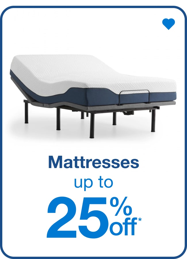 Mattresses Up to 25% Off* â€” Shop Now!