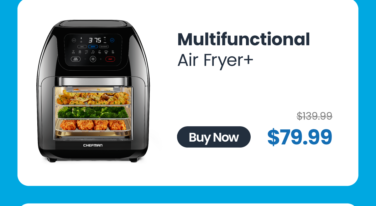 Chefman Multifunctional Air Fryer+