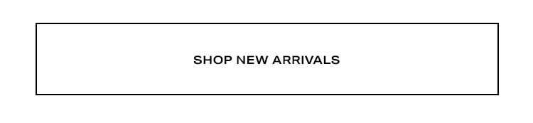 Shop New Arrivals