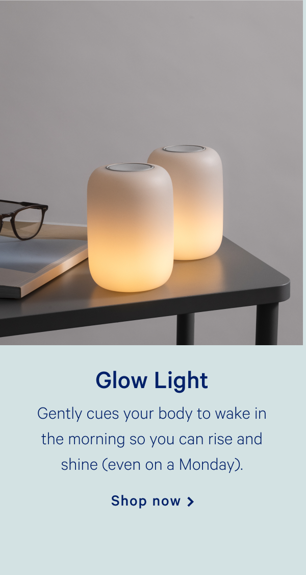 Glow Light >> Shop now >>