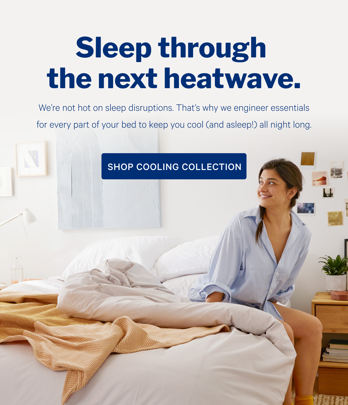 Sleep through the next heatwave. >> Shop now >>