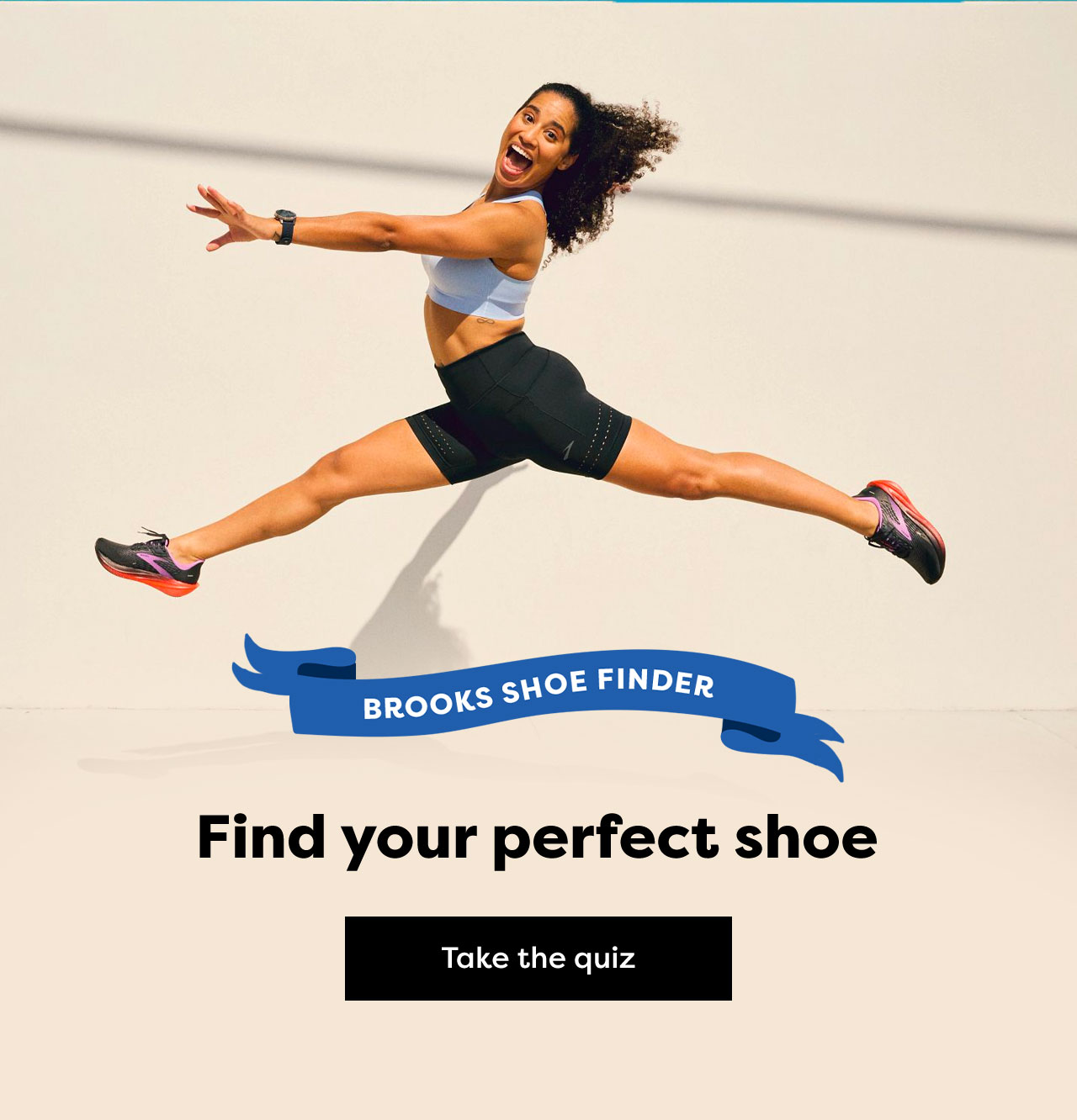 Brooks shoe finder | Find your perfect shoe | Take the quiz