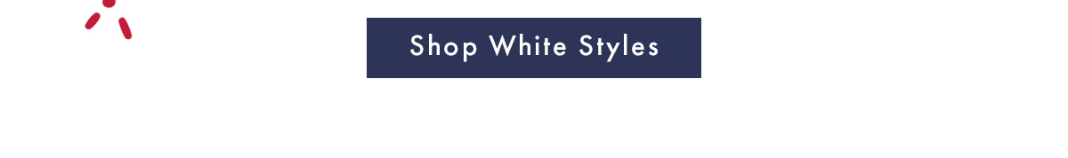 Shop White Styles