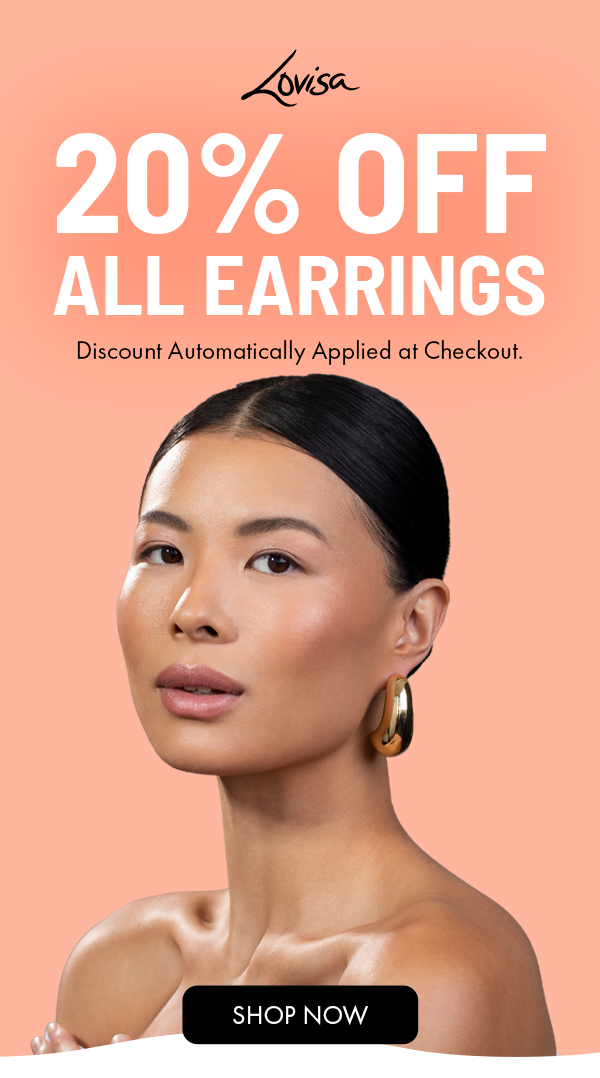 20% OFF ALL EARRINGS